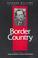 Cover of: Border Country