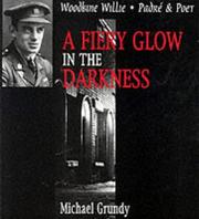 Cover of: A fiery glow in the darkness: Woodbine Willie, padré & poet