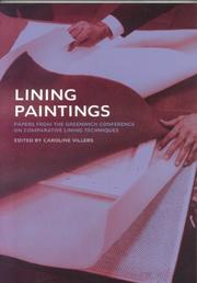 Cover of: Lining paintings: papers from the Greenwich Conference on Comparative Lining Techniques