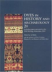Cover of: Dyes in History and Archaeology by Jo Kirby