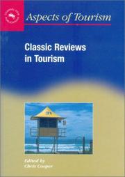 Cover of: Classic Reviews in Tourism (Aspects of Tourism, 8)