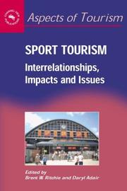 Cover of: Sport Tourism: Interrelationships, Impacts and Issues (Aspects of Tourism, 14)