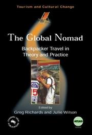 Cover of: The Global Nomad: Backpacker Travel in Theory and Practice (Tourism and Cultural Change)