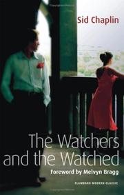 The watchers and the watched by Sid Chaplin