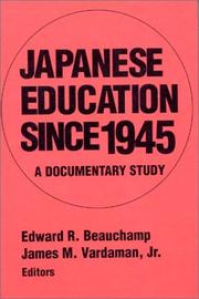 Cover of: Japanese Education Since 1945: A Documentary Study