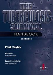 The Tuberculosis Survival Handbook by Paul Mayho