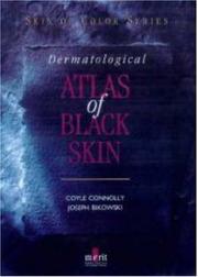 Dermatological atlas of black skin by Coyle Connolly, Joseph Bikowski