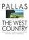 Cover of: West Country (The Pallas Guide to)