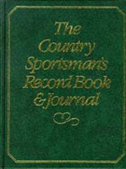 Cover of: The Country Sportsman's Record Book and Journal