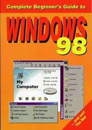 Cover of: Complete Beginner's Guide to Windows 98