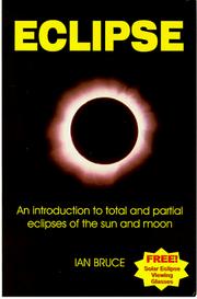 Cover of: Eclipse: An Introduction to Total and Partial Eclipses of the Sun and Moon