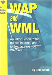 Cover of: The Net-Works Guide to Wap and Wml: Wireless Application Protocol (Net-Works Guide To...)