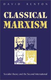 Cover of: Classical Marxism: socialist theory and the Second International