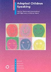 Cover of: Adopted Children Speaking by Caroline Thomas, N.V. Lowe, Verna Beckford, Nigel Lowe, Mervyn Murch