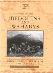 Cover of: Notes on the Bedouins and Wahabys Collected During His Travels in the East