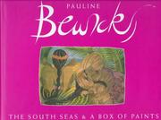 The South Seas & a box of paints by Pauline Bewick
