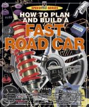 Cover of: How to Plan & Build a Fast Road Car (Speed Pro)