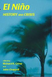 Cover of: El Niño, history and crisis by edited by Richard H. Grove and John Chappell.