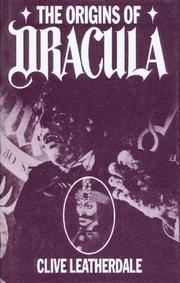 Cover of: The Origins of Dracula by Clive Leatherdale