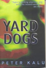 Cover of: Yard Dogs by Peter Kalu