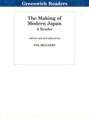 Cover of: The Making of modern Japan: a reader