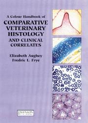 Cover of: A Colour Handbook of Comparative Veterinary Histology and Clinical Correlates