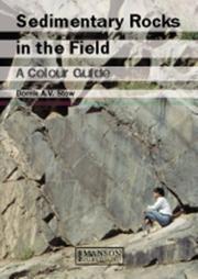 Cover of: Sedimentary Rocks in the Field by Dorrick Stow