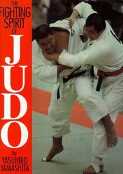 Cover of: The Fighting Spirit of Judo (Special Interest) by Yasuhiro Yamashita