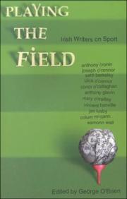 Cover of: Playing the field: Irish writers on sport