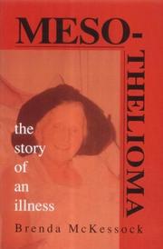 Cover of: Mesothelioma: the story of an illness
