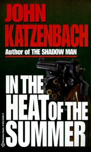 Cover of: In the Heat of the Summer by John Katzenbach