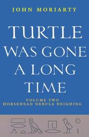 Cover of: Turtle Was Gone a Long Time: The Horsehead Nebula Neighing (Turtle Was Gone a Long Time)