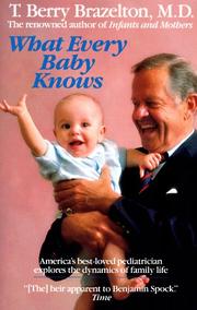 Cover of: What every baby knows by T. Berry Brazelton
