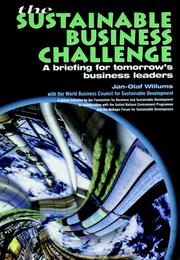 Cover of: The Sustainable Business Challenge: A Briefing for Tomorrows Business Leaders (Foundation for Business & Sustainable Development)