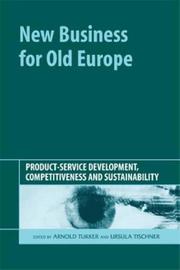 Cover of: New Business for Old Europe: Product-service Development, Competitiveness and Sustainability