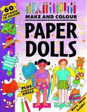 Cover of: Make and Colour Paper Dolls (Make & Colour) by Clare Beaton