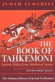 The book of Taḥkemoni by Judah ben Solomon Harizi, Judah Ben Solomon Harizi, Judah Alharizi