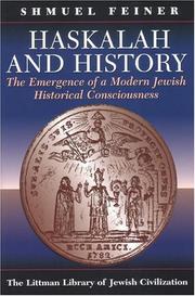Cover of: Haskalah and History: The Emergence of a Modern Jewish Historical Consciousness