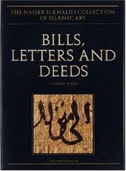 Cover of: Bills, Letters and Deeds: Arabic Papyri of the 7th to 11th Centuries, Volume VI (Nasser D.Khalili Collection of Islamic Art)
