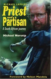 Priest and partisan by Michael E. Worsnip