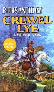Cover of: Crewel Lye (Magic of Xanth) by Piers Anthony