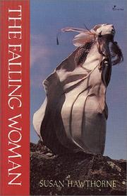 Cover of: The falling woman by Susan Hawthorne