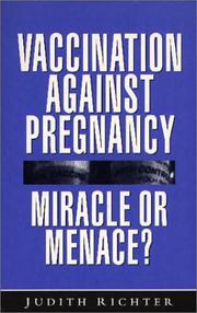 Cover of: Vaccination against pregnancy by Judith Richter