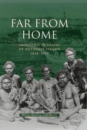 Cover of: Far from Home: Aboriginal Prisoners of Rottnest Island (Dictionary of Western Australians, 10)