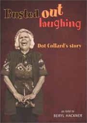 Cover of: Busted out laughing by Dot Collard