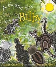 Cover of: A Home For Bilby