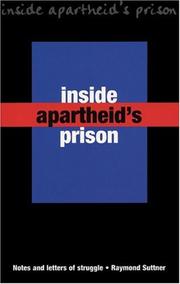 Inside apartheid's prison by Raymond Suttner