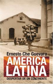 Cover of: America Latina : Despertar De UN Continente / Latin America : A Continent Wakes by Che Guevara