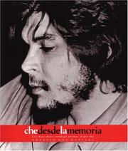 Cover of: Che desde la memoria: los dejo conmigo mismo : el que fui