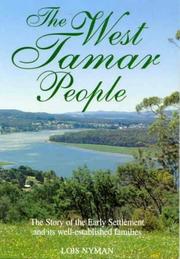 Cover of: The West Tamar people: the story of the early settlement and its well-established families